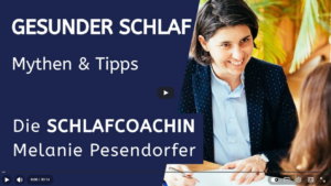 Gesunder Schlaf – Mythen & Praxistipps: Schlafcoaching“ Melanie Pesendorfer