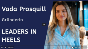 Vada Prosquill: Gründerin von LEADERS IN HEELS